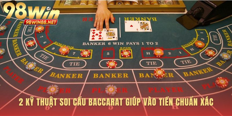 Mẹo đánh baccarat nhận diện dòng chảy của ván cược