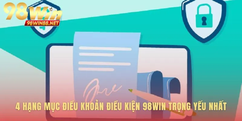Bốn điều khoản điều kiện trọng tâm cần ghi nhớ