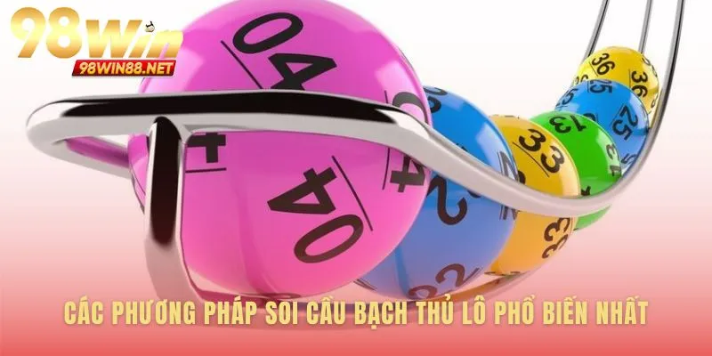 Vượt qua may rủi bằng phương pháp soi cầu bạch thủ lô