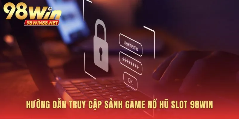 Các bước khởi đầu cho game nổ hũ slot