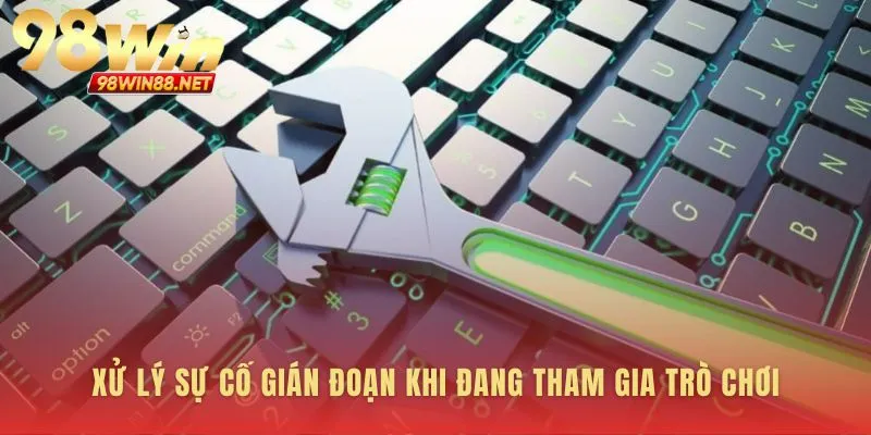 Hướng dẫn xử lý nhanh khi trải nghiệm không suôn sẻ